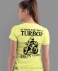 So your car has a turbo, żółta damska koszulka, koszulka motocyklowa, koszulka dla motocyklistki, damska koszulka na motocykl, dla miłośniczki motocykli, mucha nie siada sklep.webp