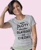 mama złoty charakter dlatego taki ciężki szara damska koszulka z nadrukiem na prezent dla dziewczyny.jpg
