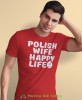 polish wife happy life, czerwona męska koszulka z nadrukiem, koszulka patriotyczna, koszulki z grafiką patriotyczną, dla mężczyzny, dla chłopaka na prezent, koszulka Polska, koszulki Polska.jpg
