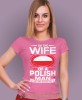 i'm the wife of a polish man nothing scares me różowa damska koszulka patriotyczna, patriotka, koszulka dla niej, dla dziewczyny, koszulka na prezent.jpg