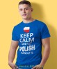 keep calm and let Polish handle it, niebieska męska koszulka z nadrukiem, koszulka patriotyczna, koszulki z grafiką patriotyczną, dla mężczyzny, dla chłopaka na prezent, koszulka Polska, koszulki Polska.jpg