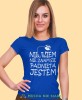 nie wiem nie znam się padnięta jestem, niebieska damska koszulka z nadrukiem na prezent, fajna koszulka, dla dziewczyny dla żony.jpg