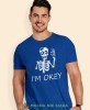 i'm okey, niebieska męska koszulka z nadrukiem na co dzień, na prezent, fajna koszulka, dla chłopaka, dla męża, mucha nie siada opis.jpg