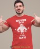 never skip leg day, czerwona koszulka na siłownię, męska koszulka, koszulka sportowa, na sport, gym, na siłownię.jpg