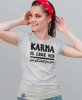 karma is like 69 you get what you give, szara damska koszulka z nadrukiem na prezent dla dziewczyny dla żony.jpg