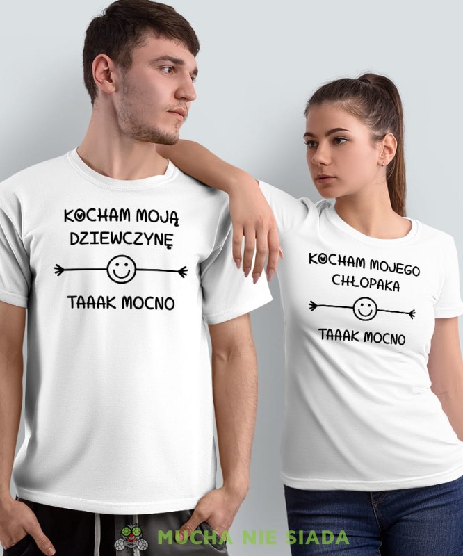 Kocham moją dziewczynę Kocham mojego chłopaka taaak mocno, białe koszulki dla par, dla męża, dla żony, walentynki, fajne koszulki, t-shirty dla par, mucha nie siada, mns.jpg