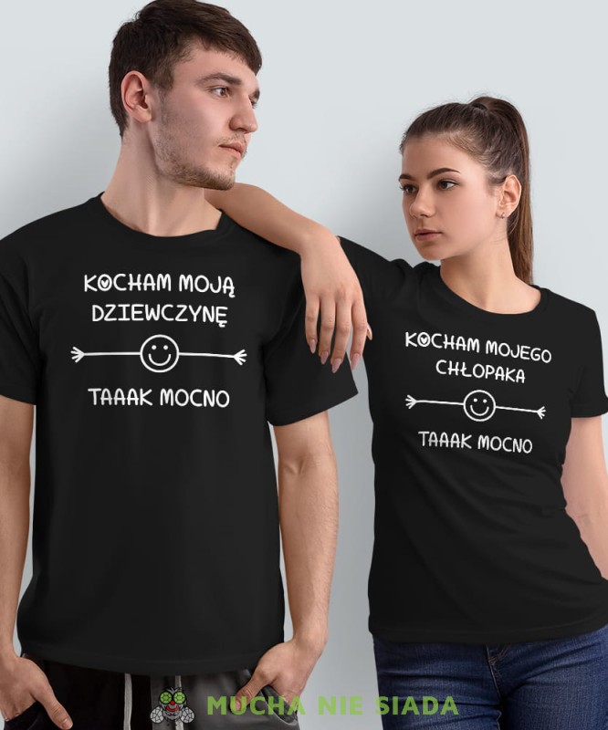 Kocham moją dziewczynę Kocham mojego chłopaka taaak mocno, czarne koszulki dla par, dla męża, dla żony, walentynki, fajne koszulki, t-shirty dla par, mucha nie siada, mns.jpg