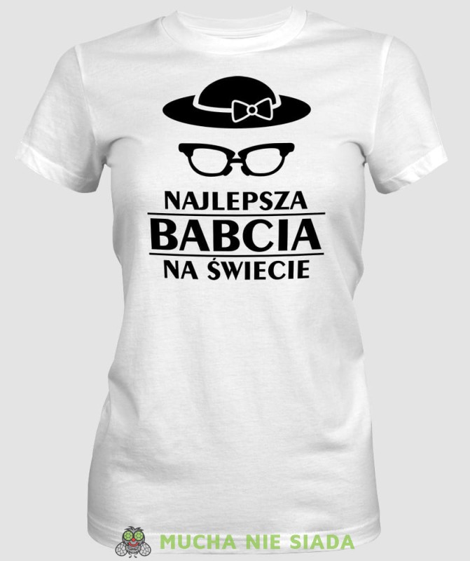 Najlepsza babcia na świecie kapelusz okulary, biała koszulka damska dla babci, na urodziny, na dzień babci, na prezent, mucha nie siada sklep, mns.jpg