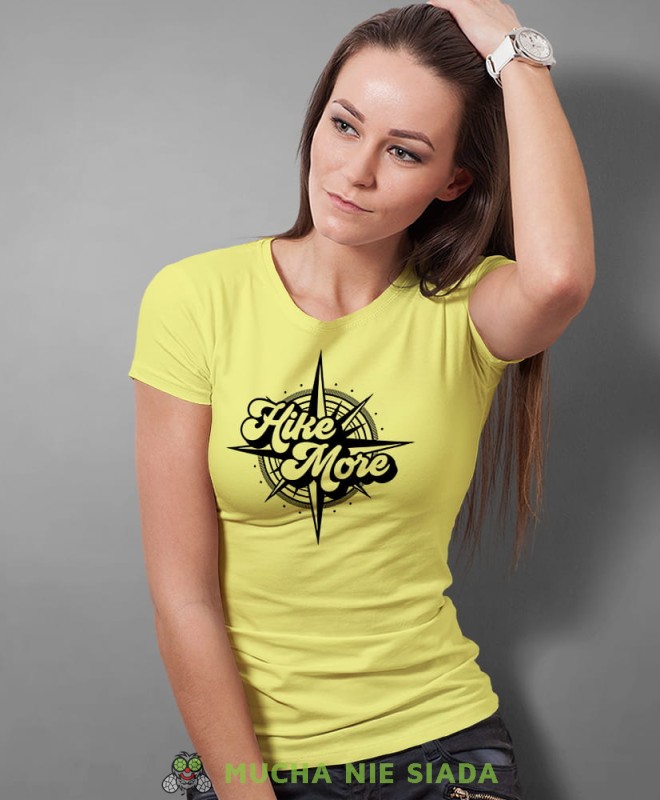 Damska koszulka z nadrukiem - Hike more - Idealna za wypad w góry, żółta koszulka z nadrukiem, wycieczka w góry, górska wyprawa, T-shirt dla miłośników turystyki górskiej, mucha nie siada koszulki.jpg