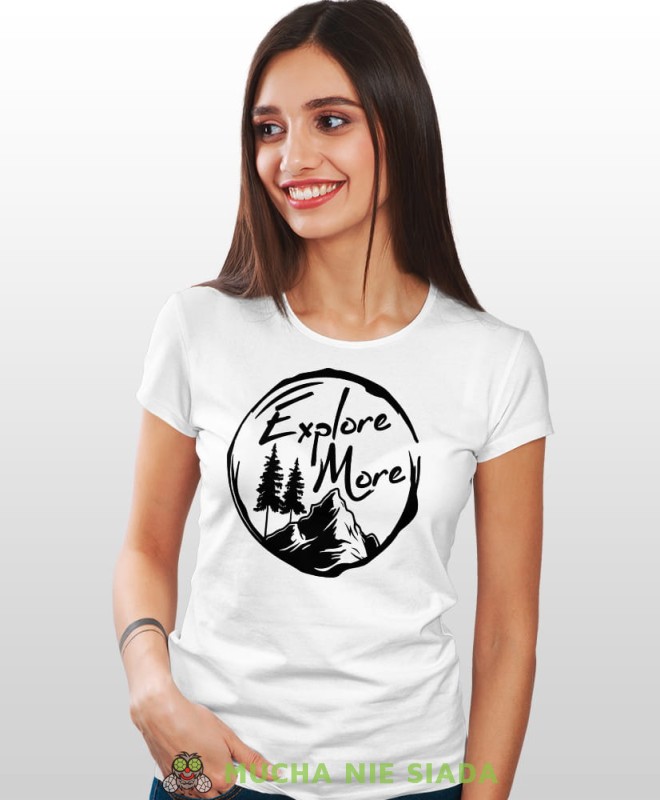 Damska koszulka z nadrukiem - Explore more - Idealna za wypad w góry, biała koszulka z nadrukiem, wycieczka w góry, górska wyprawa, T-shirt dla miłośników turystyki górskiej, mucha nie siada koszulki.jpg