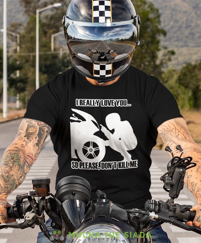 I really love you, czarna męska koszulka, koszulka dla motocyklisty, koszulki na motocykl, koszulka na motocykl, męska koszulka na motocykl na prezent dla miłośnika motocykli.jpg