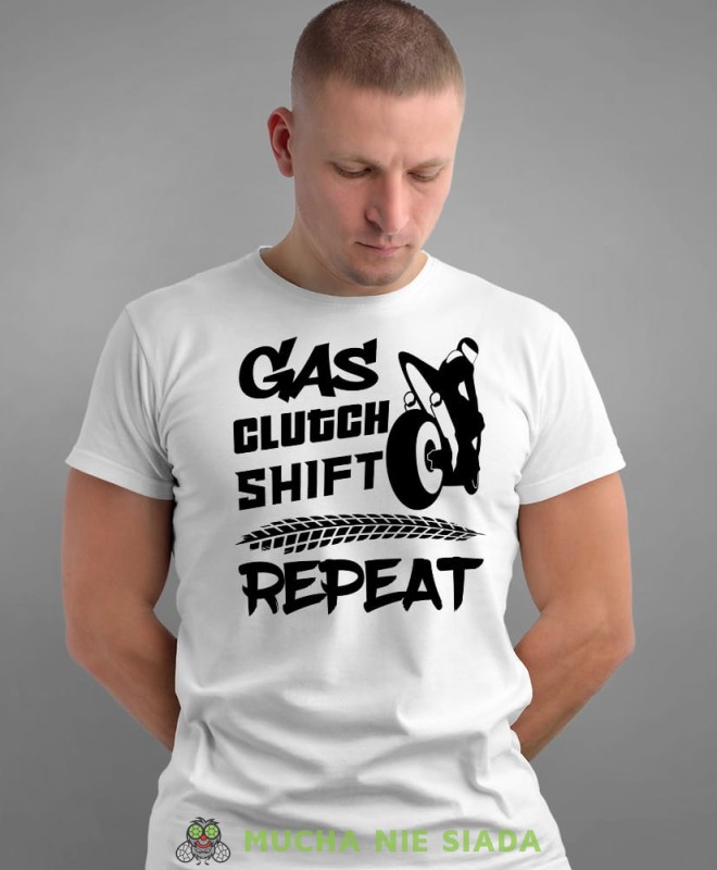 Gas clutch shift repeat, biała męska koszulka, koszulka dla motocyklisty, koszulki na motocykl, koszulka na motocykl, męska koszulka na motocykl na prezent dla miłośnika motocykli.jpg