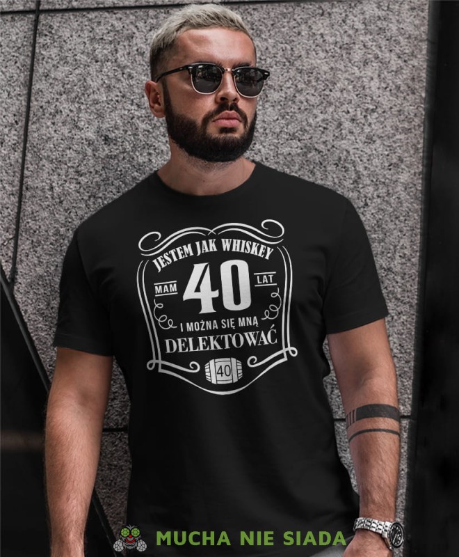 Jestem jak whiskey mam 20 30 40 50 60 70 80 lat i można się mną delektować, czarna męska koszulka urodzinowa, na urodziny, na prezent, fajna koszulka, dla chłopaka, dla męża, mucha nie siada, mns.jpg