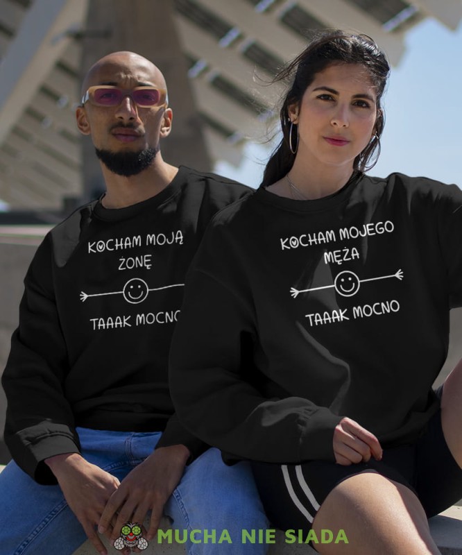 Kocham moją żonę Kocham mojego męża taaak mocno, czarne bluzy dla par, dla zakochanych, dla par, bluzy na  walentynki, fajne bluzy, bluzy dla par, mucha nie siada, mns.jpg