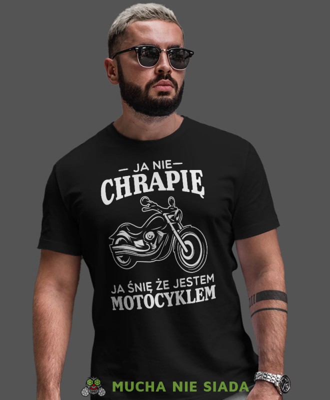 Ja nie chrapię ja śnię że jestem motocyklem, czarna męska koszulka, koszulka dla motocyklisty, koszulki na motocykl, koszulka na motocykl, męska koszulka na motocykl na prezent dla miłośnika motocykli.jpg
