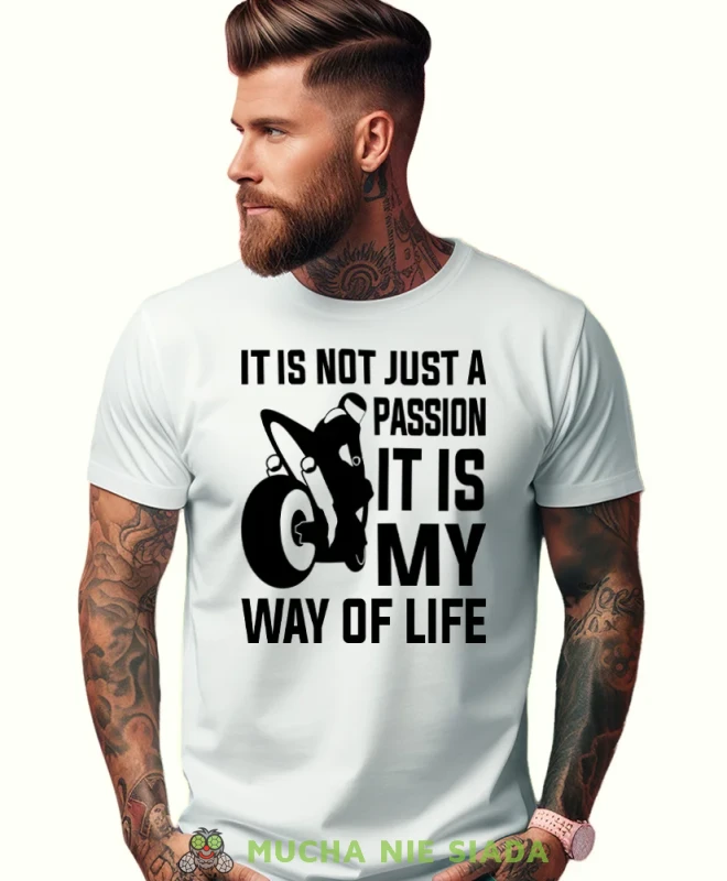 It is not just a passion it is my way of life, biała męska koszulka, koszulka dla motocyklisty, koszulki na motocykl, koszulka na motocykl, męska koszulka na motocykl na prezent dla miłośnika motocykli.webp