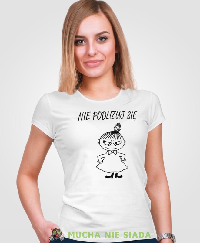 Mała Mi Nie podlizuj się, biała koszulka damska z nadrukiem, dla dziewczyny, na prezent, na urodziny, mucha nie siada, mns.jpg