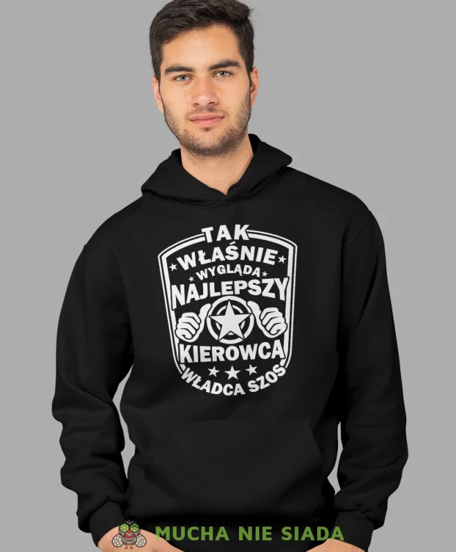 Tak właśnie wygląda najlepszy kierowca władca szos, czarna bluza z kapturem, prezent dla kierowcy tira, prezent dla kierowcy ciężarówki, bluza dla kierowcy ciężarówki, bluzy dla kierowcy, mucha niesiada, mns.webp