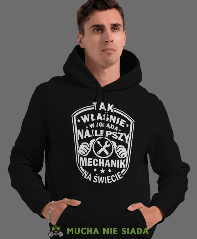 Tak właśnie wygląda najlepszy mechanik na świecie, czarna bluza z kapturem, prezent dla mechanika, bluza z kapturem dla mechanika, bluza dla mechanika, bluzy dla mechaników, męska bluza z nadrukiem, mucha niesiada, mns.webp
