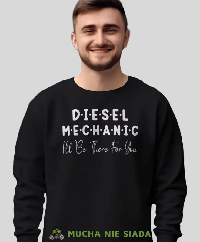 Diesel mechanic, prezent dla mechanika, bluza bez kaptura dla mechanika, bluza dla mechanika, bluzy dla mechaników, męska bluza z nadrukiem, mucha niesiada, mns.webp