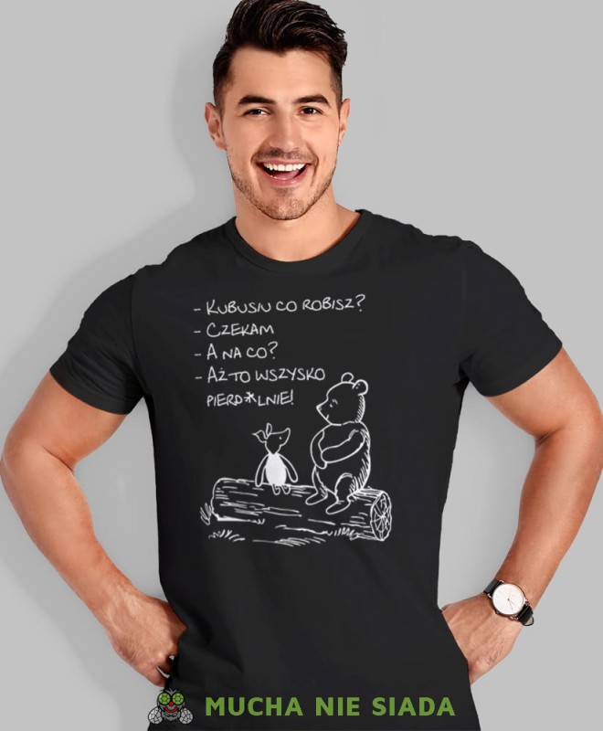 Co robisz, czarna męska koszulka z nadrukiem, koszulka na prezent, śmieszna koszulka, koszulka z zabawnym nadrukiem, fajna koszulka, dla chłopaka, dla męża, mucha nie siada, mns.jpg