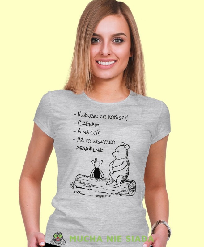 Co robisz, szara damska koszulka z nadrukiem, fajna koszulka, na prezent dla niej, dla dziewczyny, dla żony, na prezent, damska koszulka, damska koszulka z zabawnym nadrukiemmucha nie siada, mns.jpg