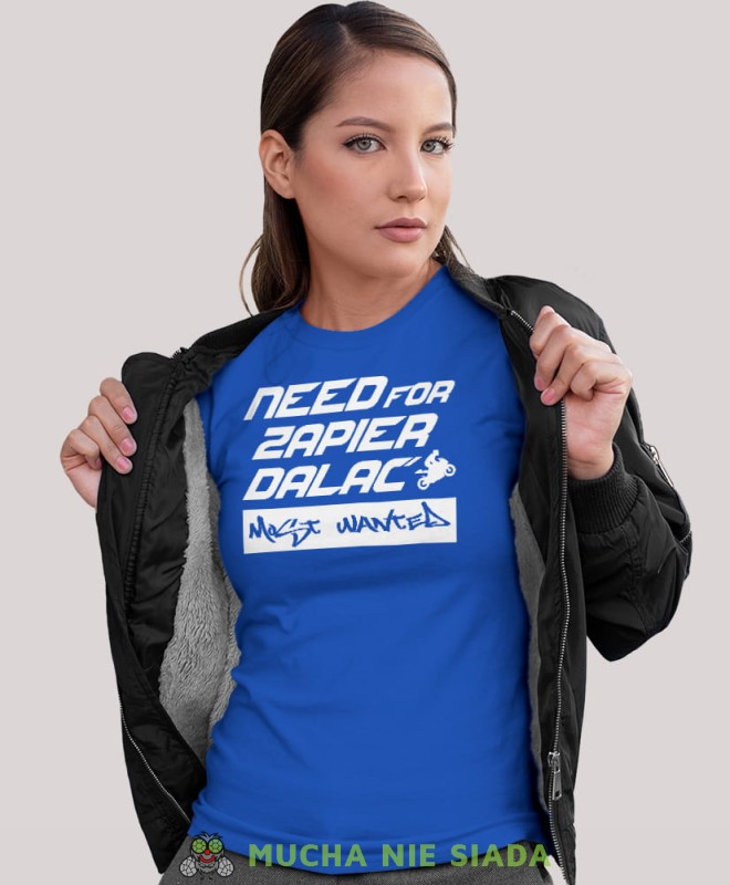 Need for zapier, niebieska damska koszulka, koszulka motocyklowa, dla motocyklistki, koszulka na motocykl, dla miłośniczki motocykli, mucha nie siada.jpg