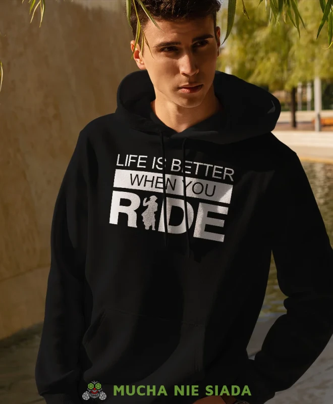 Life is better when you ride, czarna bluza z kapturem, bluza dla motocyklisty, bluzy na motocykl, bluza z kapturem na motocykl, męska bluza na motocykl, dla miłośnika mot.webp