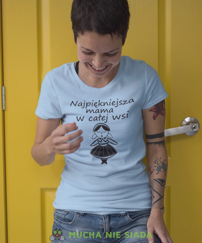 najpiękniejsza mama w całej wsi jasnoniebieska koszulka dla mamy.jpg