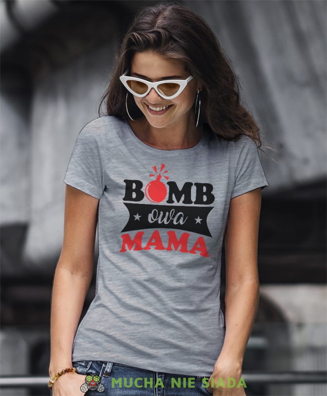 bombowa mama szara koszulka dla mamay.jpg
