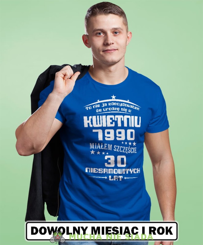 to nie ja zdecydowałem że urodzę się w... męska niebieska koszulka urodzinowa na urodziny opis.jpg