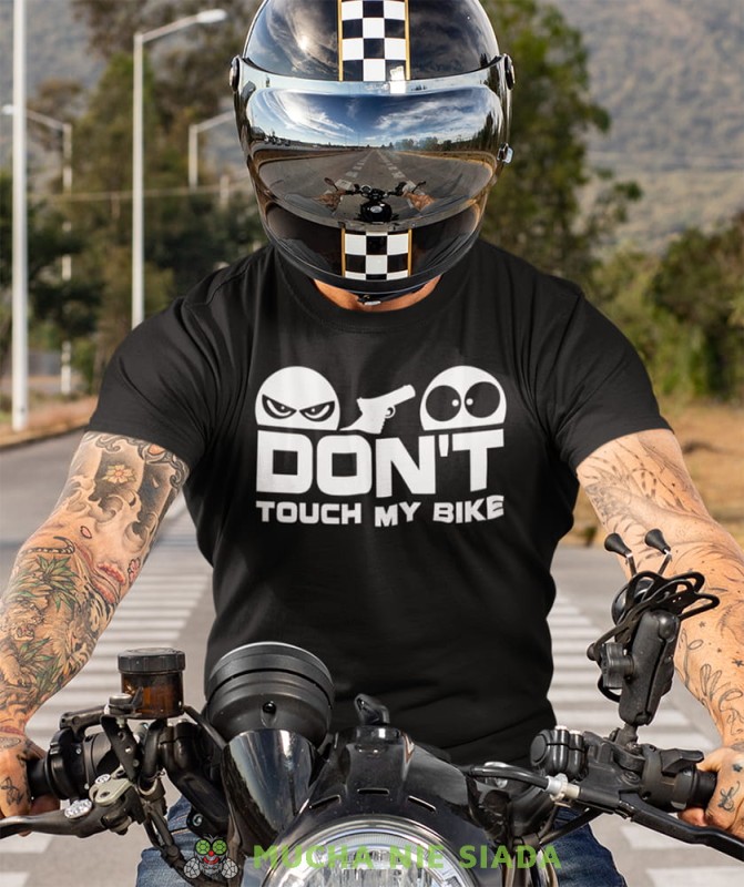 don't touch my bike czarna koszulka motocyklowa motocykl motocyklista.jpg