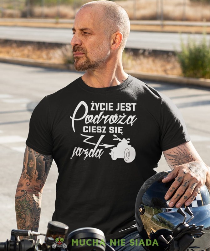 życie jest podróżą ciesz się jazdą czarna koszulka motocyklowa motocykl motocyklista.jpg