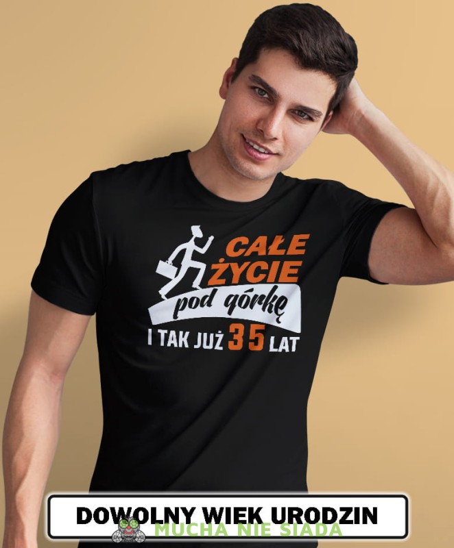 całe życie pod górkę i tak już... męska czarna koszulka urodzinowa z nadrukiem na urodziny.png opis.jpg