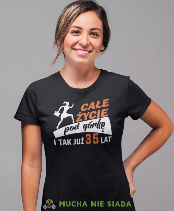 całe życie pod górkę damska czarna koszulka urodzinowa z nadrukiem na urodziny.jpg