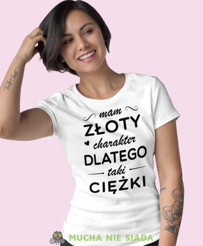 mama złoty charakter dlatego taki ciężki biała damska koszulka z nadrukiem na prezent dla dziewczyny.jpg