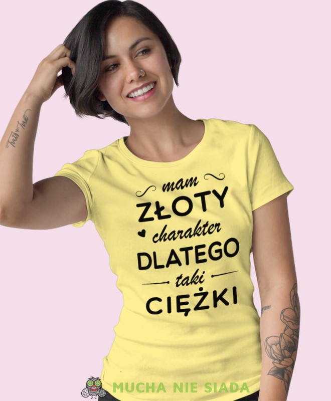 mama złoty charakter dlatego taki ciężki żółta damska koszulka z nadrukiem na prezent dla dziewczyny.jpg