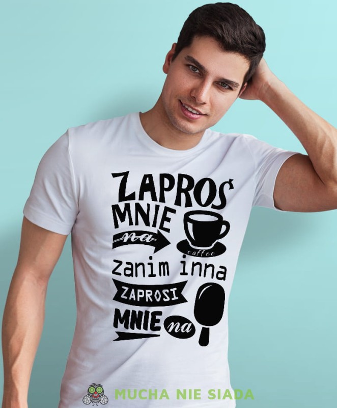 zaproś mnie na kawę zanim inna zaprosi mnie na loda biała męska koszulka z nadrukiem na co dzień, na prezent, fajna koszulka, dla męża, dla chłopaka.jpg