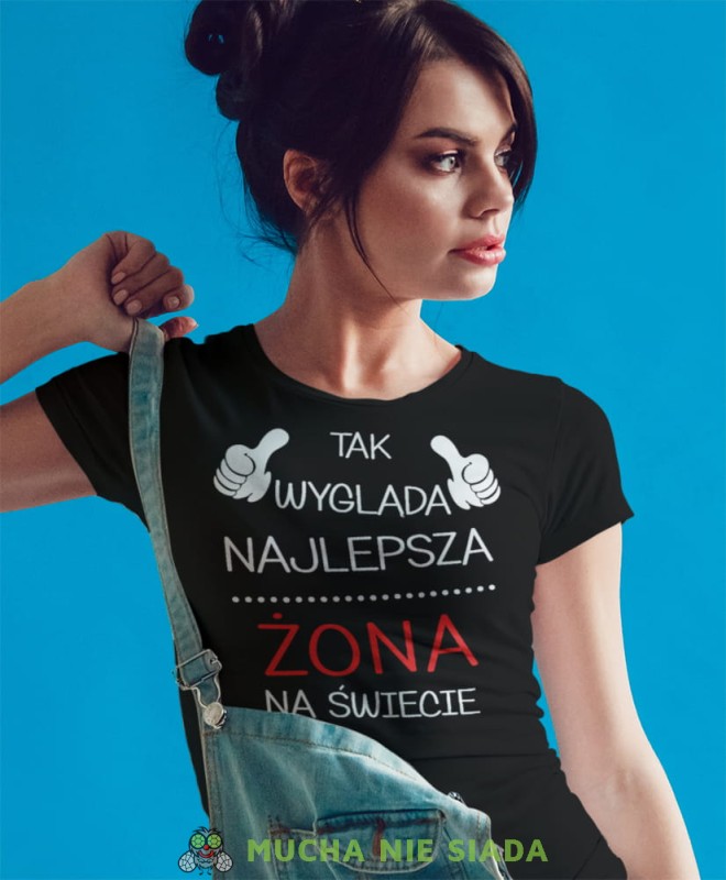 tak wygląda najlepsza żona na świecie czarna koszulka damska z nadrukiem dla żony na prezent urodziny.jpg