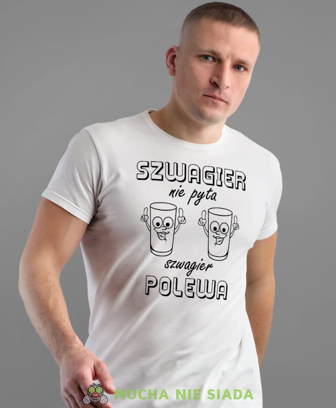szwagier nie pyta szwagier polewa, biała męska koszulka z nadrukiem na co dzień, na prezent, fajna koszulka.jpg