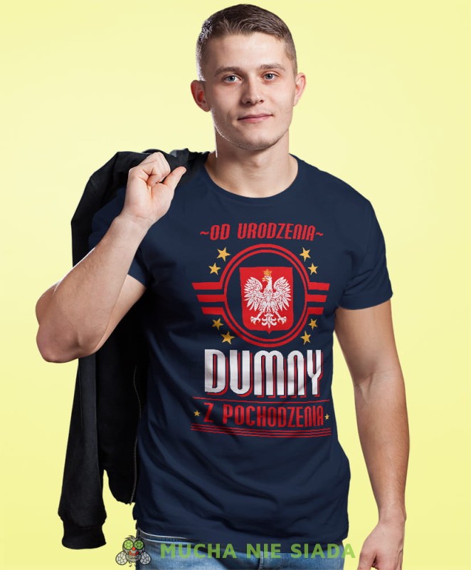 od urodzenia dumny  pochodzenia godł Polski, granatowa męska koszulka z nadrukiem, koszulka patriotyczna, koszulki z grafiką patriotyczną, dla mężczyzny, dla chłopaka na prezent, koszulka Polska, koszulki Polska.jpg