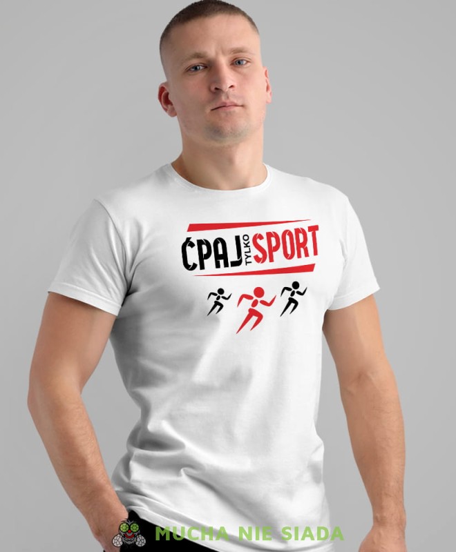 ćpaj tylko sport biegi, biała koszulka na siłownię, męska koszulka, koszulka sportowa, na sport, gym, na siłownię.jpg