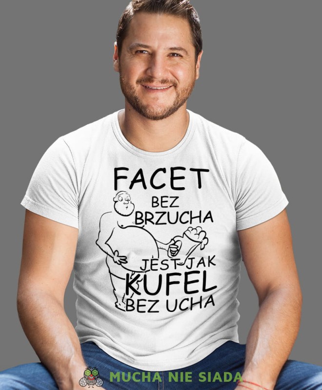 facet bez brzucha jest jak kufel bez ucha, biała męska koszulka z nadrukiem na co dzień, na prezent, fajna koszulka.jpg