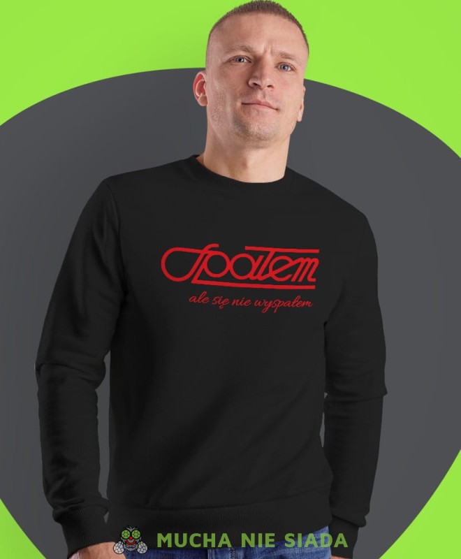 spałem ale się nie wyspałem, czarna męska bluza bez kaptura, fajna bluza, na prezent, mucha nie siada-min.jpg