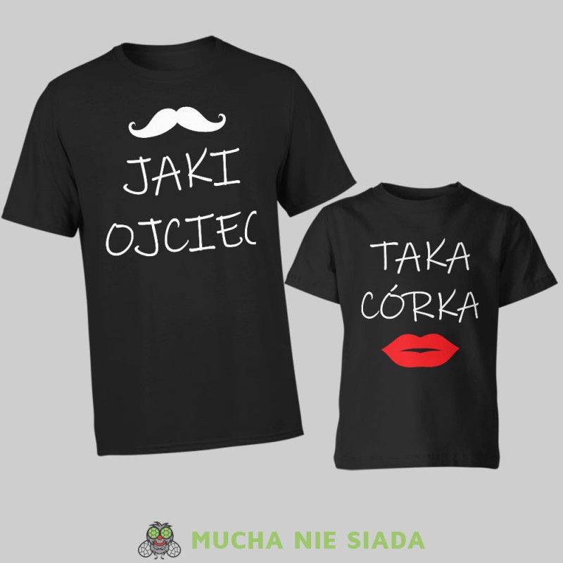 jaki ojciec taka córka, zestaw czarnych koszulek dla taty i córki, na prezent, fajne koszulki, mucha nie siada, rodzina.jpg