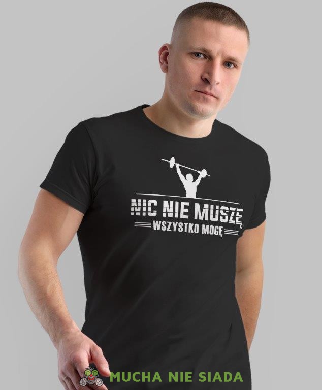 nic nie muszę wszystko mogę, czarna koszulka na siłownię, męska koszulka, koszulka sportowa, na sport, gym, na siłownię.jpg