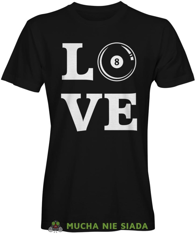 love bilard bila, męska czarna koszulka,  koszulka dla bilardzisty, koszulka na bilard, dla chłopaka, dla męża, dla niego, na prezent, mucha nie siada, mns.jpg