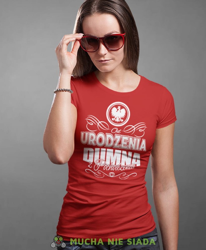 od urodzenia dumna z pochodzenia orzeł, czerwona damska koszulka z nadrukiem, koszulka patriotyczna, koszulki z grafiką patriotyczną, orzeł polski, dla kobiet, koszulka Polska, koszulki Polska.jpg
