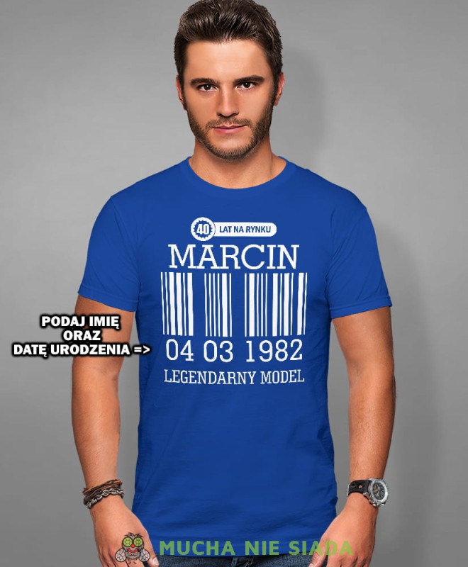 20 30 40 50 60 70 80 lat na rynku Legendarny model, niebieska męska koszulka urodzinowa, na urodziny, na prezent, fajna koszulka, dla chłopaka, dla męża, mucha nie siada, opis.jpg