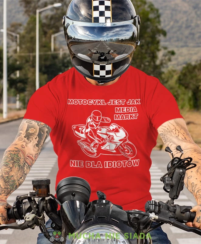 motocykl jest jak media markt nie dla idiotów, czerwona koszulka motocyklowa, motocykl, motocyklista.jpg